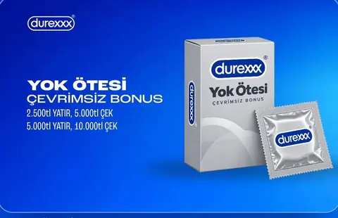 DUREXXX — Yok Ötesi çevrimsiz bonus
